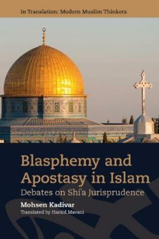 Cover of Blasphemy and Apostasy in Islam