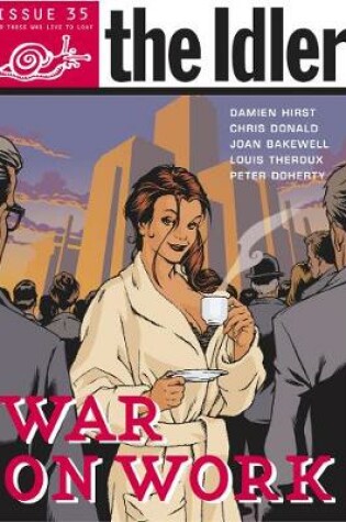Cover of The Idler (Issue 35) War on Work