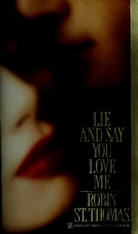 Book cover for Lie and Say You Love Me