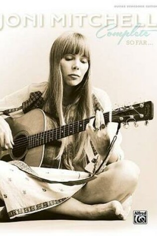 Cover of Joni Mitchell Complete So Far