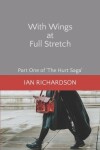 Book cover for With Wings at Full Stretch
