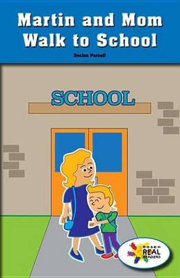 Cover of Martin and Mom Walk to School