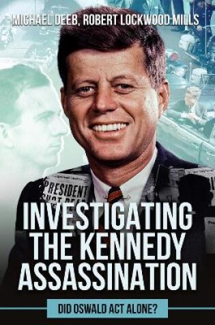 Cover of Investigating the Kennedy Assassination