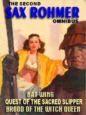 Book cover for The Second Sax Rohmer Omnibus