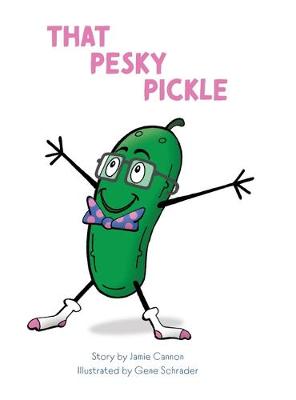 Book cover for That Pesky Pickle