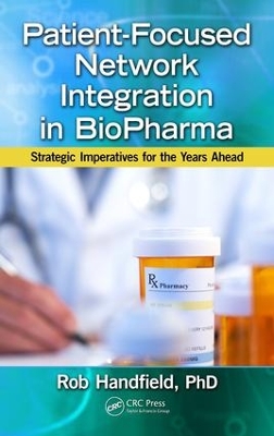 Book cover for Patient-Focused Network Integration in BioPharma