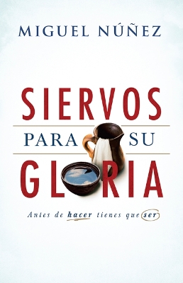 Book cover for Siervos para Su gloria