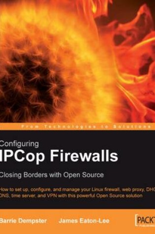 Cover of Configuring IPCop Firewalls: Closing Borders with Open Source