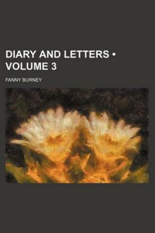 Cover of Diary and Letters (Volume 3)