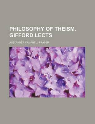 Book cover for Philosophy of Theism. Gifford Lects