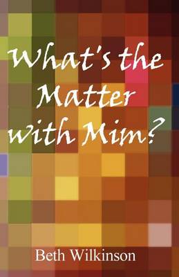 Book cover for What's the Matter with MIM?