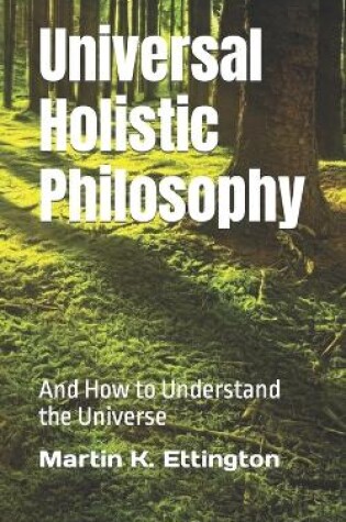 Cover of Universal Holistic Philosophy