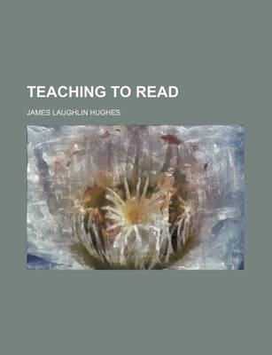 Book cover for Teaching to Read