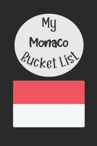 Cover of My Monaco Bucket List
