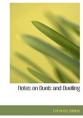 Book cover for Notes on Duels and Duelling