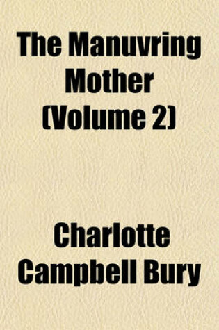 Cover of The Manuvring Mother (Volume 2)