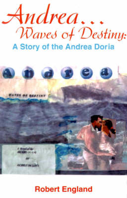 Book cover for Andrea...Waves of Destiny