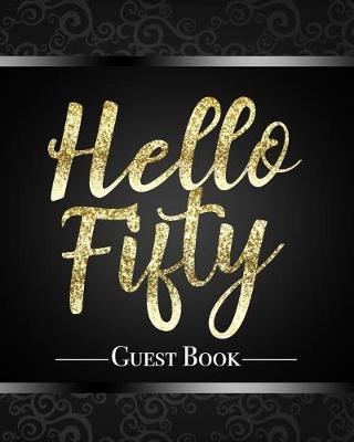 Book cover for Hello Fifty Guest Book