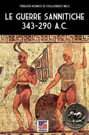 Cover of Le guerre Sannitiche 343-290 a.C.
