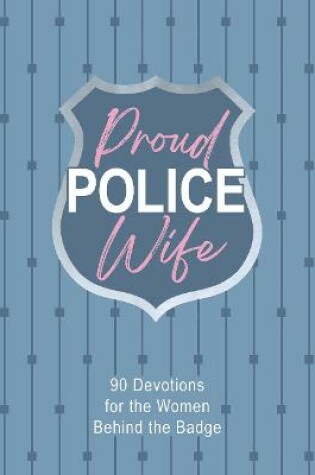Cover of Proud Police Wife