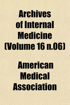 Book cover for Archives of Internal Medicine (Volume 16 N.06)