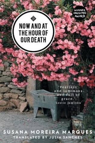 Cover of Now and at the Hour of Our Death