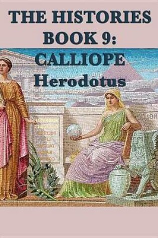 Cover of The Histories Book 9: Calliope