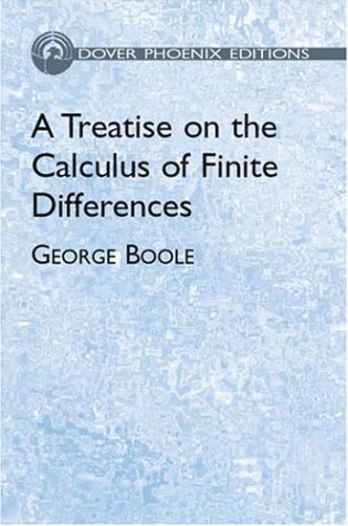 Cover of A Treatise on the Calculus of Finit