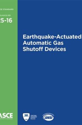 Cover of Earthquake-Actuated Automatic Gas Shutoff Devices (25-16)