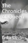 Book cover for The Chronicles of Queen