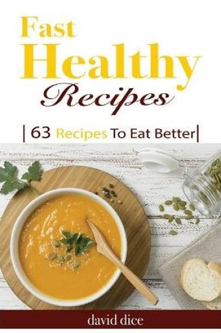 Cover of Fast Healthy Recipes