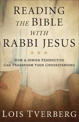 Book cover for Reading the Bible with Rabbi Jesus