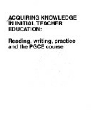 Cover of Acquiring Knowledge in Initial Teacher Education