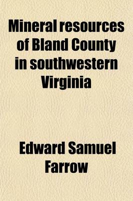 Book cover for Mineral Resources of Bland County in Southwestern Virginia