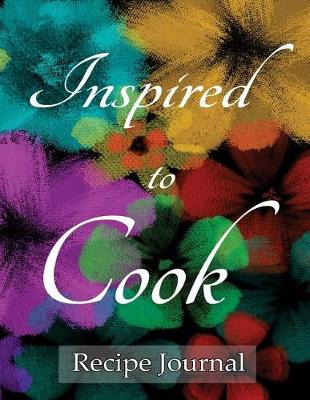 Book cover for Recipe Journal Inspired to Cook