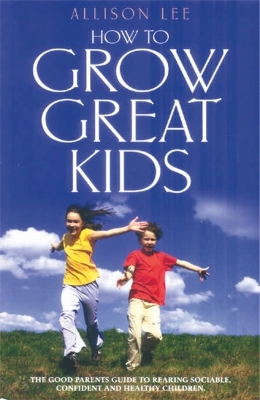 Book cover for Grow Great Kids