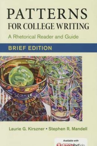 Cover of Patterns for College Writing, Brief Edition 13e & Launchpad Solo for Readers and Writers (Six-Month Access)