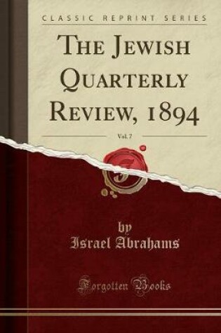 Cover of The Jewish Quarterly Review, 1894, Vol. 7 (Classic Reprint)