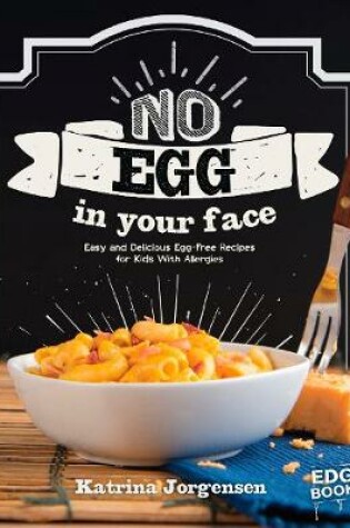 Cover of No Egg on Your Face!