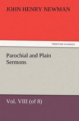 Book cover for Parochial and Plain Sermons, Vol. VIII (of 8)