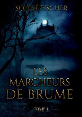 Book cover for Les Marcheurs de Brume