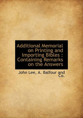 Book cover for Additional Memorial on Printing and Importing Bibles
