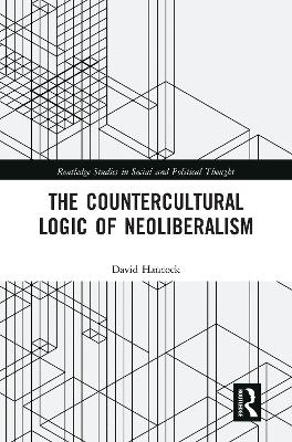 Cover of The Countercultural Logic of Neoliberalism