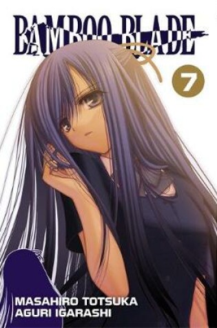Cover of Bamboo Blade, Vol. 7