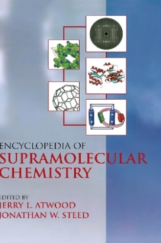 Cover of Encyclopedia of Supramolecular Chemistry - Two-Volume Set (Print)