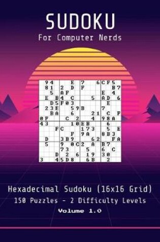 Cover of Sudoku for Computer Nerds