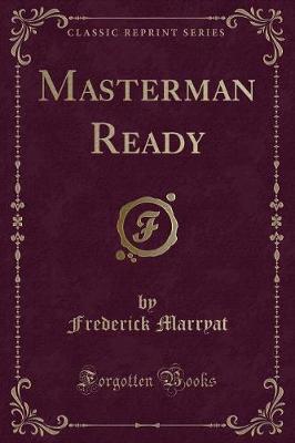 Book cover for Masterman Ready (Classic Reprint)