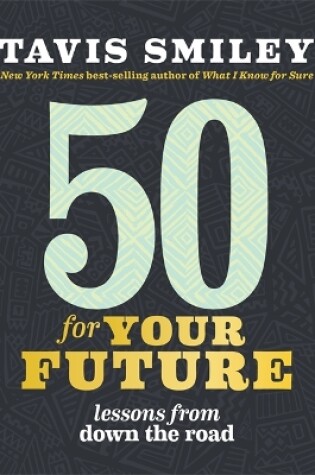 Cover of 50 for Your Future