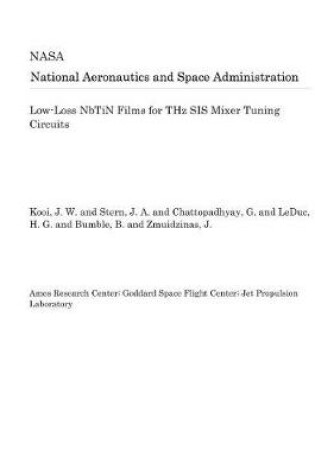 Cover of Low-Loss Nbtin Films for Thz Sis Mixer Tuning Circuits