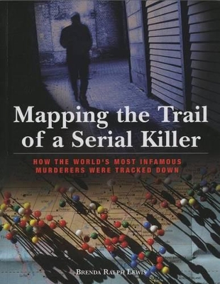 Book cover for Mapping the Trail of a Serial Killer